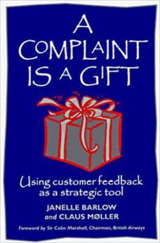 A Complaint Is A Gift Book Cover