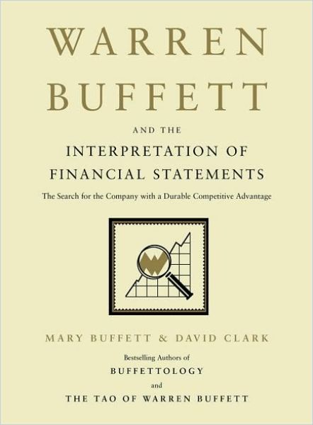 Warren Buffett and the Interpretation of Financial Statements Book Cover