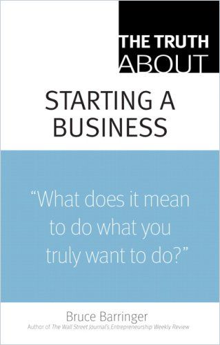 The Truth About Starting a Business Book Cover