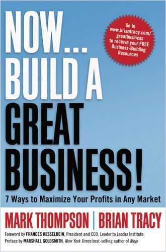 Now…Build a Great Business! Book Cover