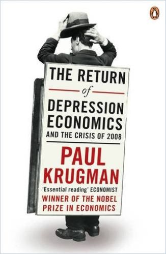 The Return of Depression Economics and the Crisis of 2008 Book Cover