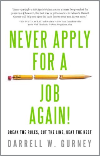 Never Apply for a Job Again! Book Cover