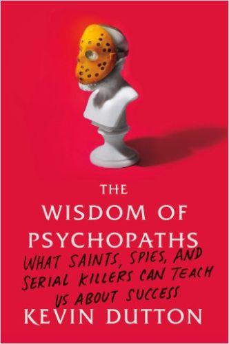The Wisdom of Psychopaths Book Cover