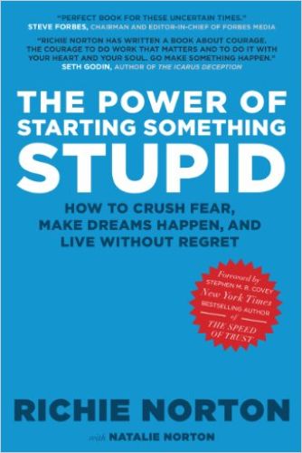 The Power of Starting Something Stupid Book Cover