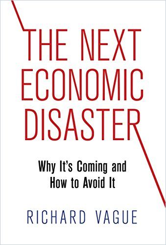 The Next Economic Disaster Book Cover