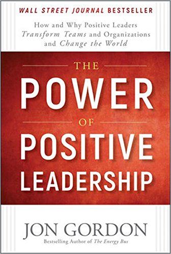 The Power of Positive Leadership Book Cover