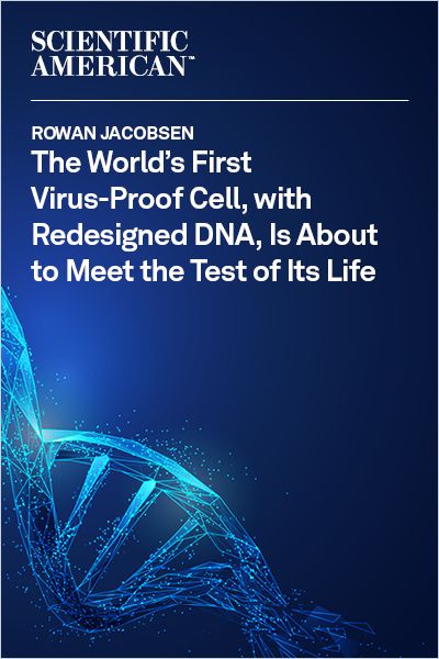 The World’s First Virus-Proof Cell, with Redesigned DNA, Is About to Meet the Test of Its Life Book Cover