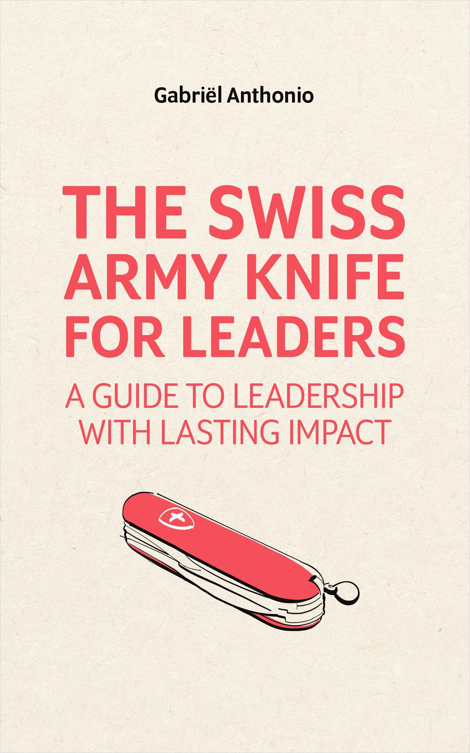 The Swiss Army Knife for Leaders Book Cover
