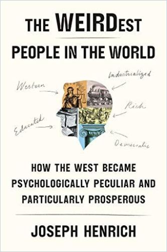 The WEIRDest People in the World Book Cover