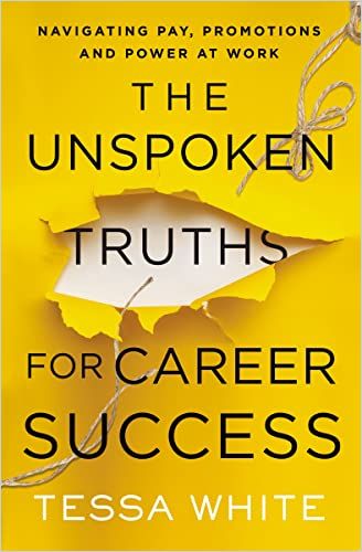 The Unspoken Truths for Career Success Book Cover
