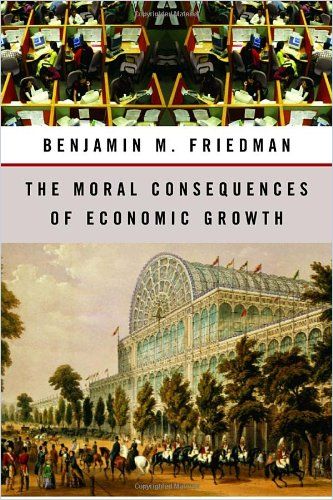 The Moral Consequences of Economic Growth Book Cover