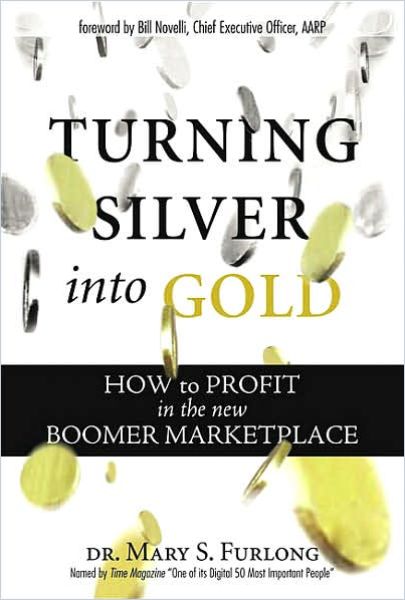 Turning Silver into Gold Book Cover