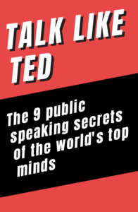 Talk-like-TED_-The-9-Public-Speaking-Secrets-of-the-Worlds-Top-Minds