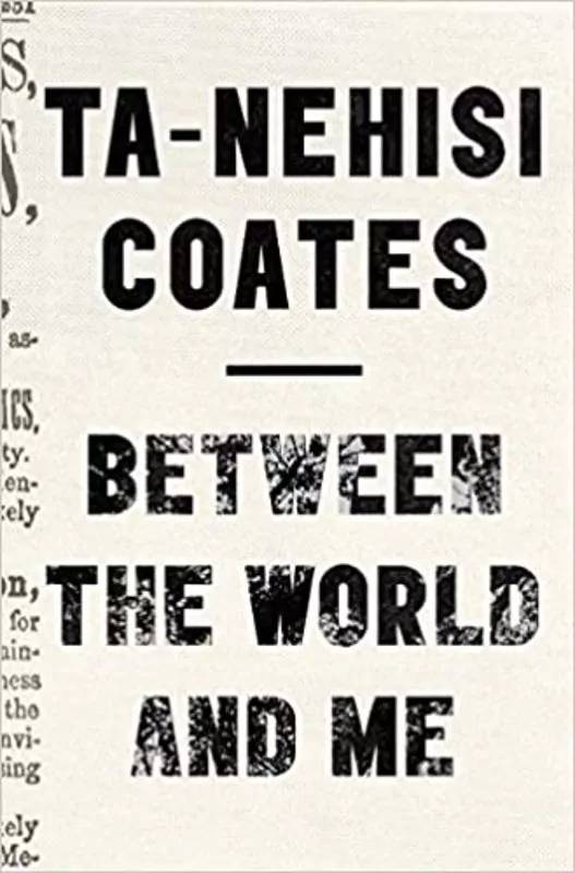 Between the World and Me Book Cover
