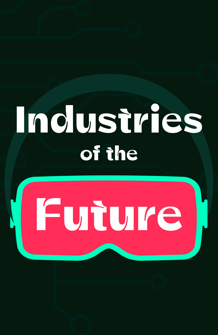 Industries of the Future 1