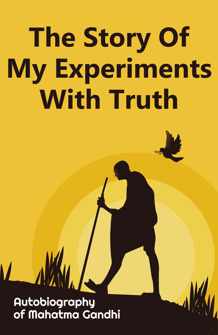 The Story of My Experiments with Truth Book Cover