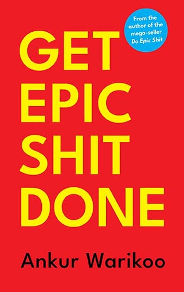 Get Epic Shit Done Book Cover