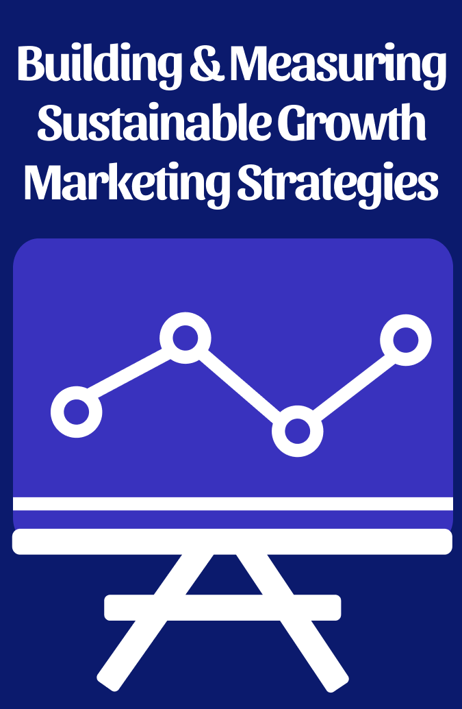 Building & Measuring Sustainable Growth Marketing Strategies Book Cover