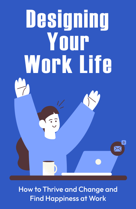 Designing Your Work Life Book Cover