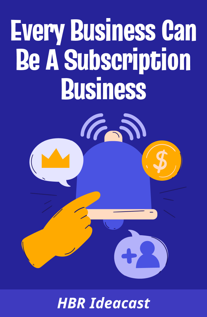 Every Business can be a Subscription Business Book Cover