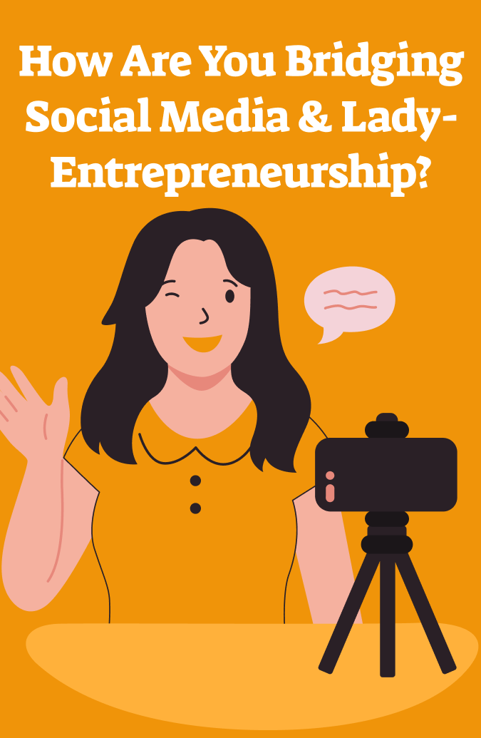 How Are You Bridging Social Media & Lady-Entrepreneurship? Book Cover