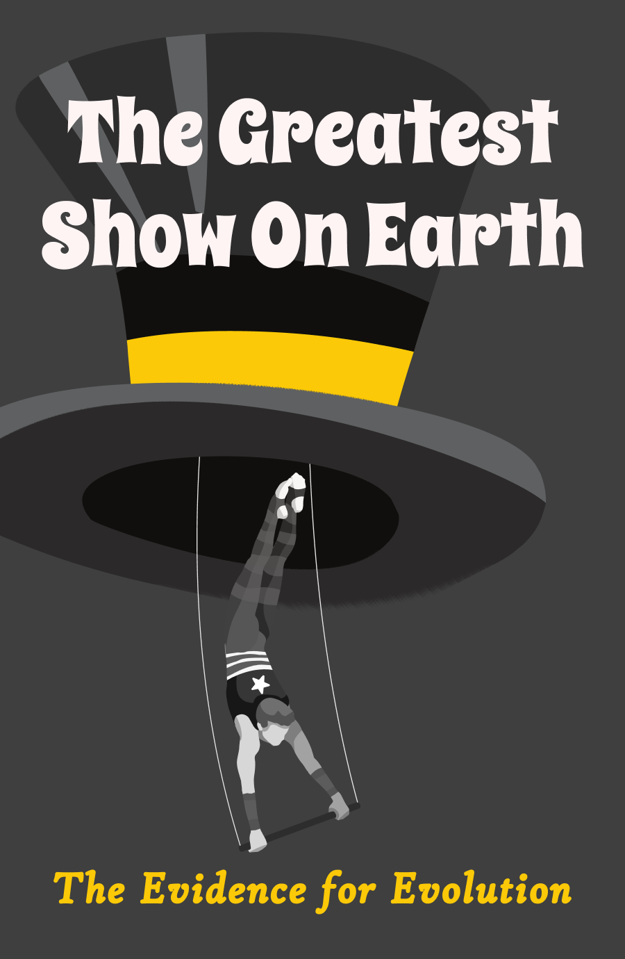 The Greatest Show on Earth Book Cover