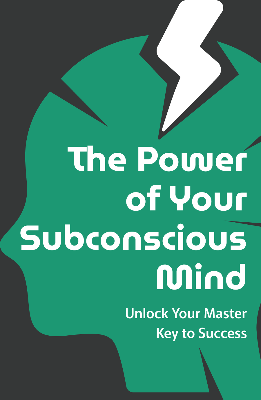 How Subconscious Thoughts Powerfully Rule Your Life Postively(And You Don’t Even Know It!)