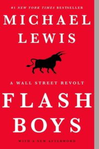 Flash Boys by Michael Lewis