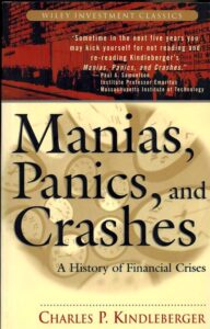 Manias Panics and Crashes by Charles P. Kindleberger