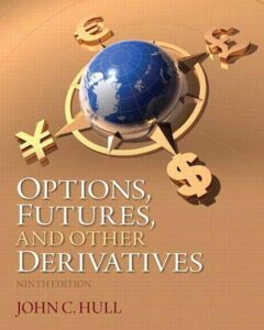 Options Futures and Other Derivatives by John C. Hull