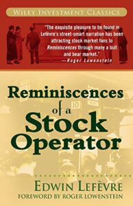 Reminiscences of a Stock Operator by Edwin Lefevre