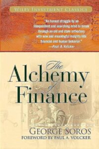 The Alchemy of Finance by George Soros